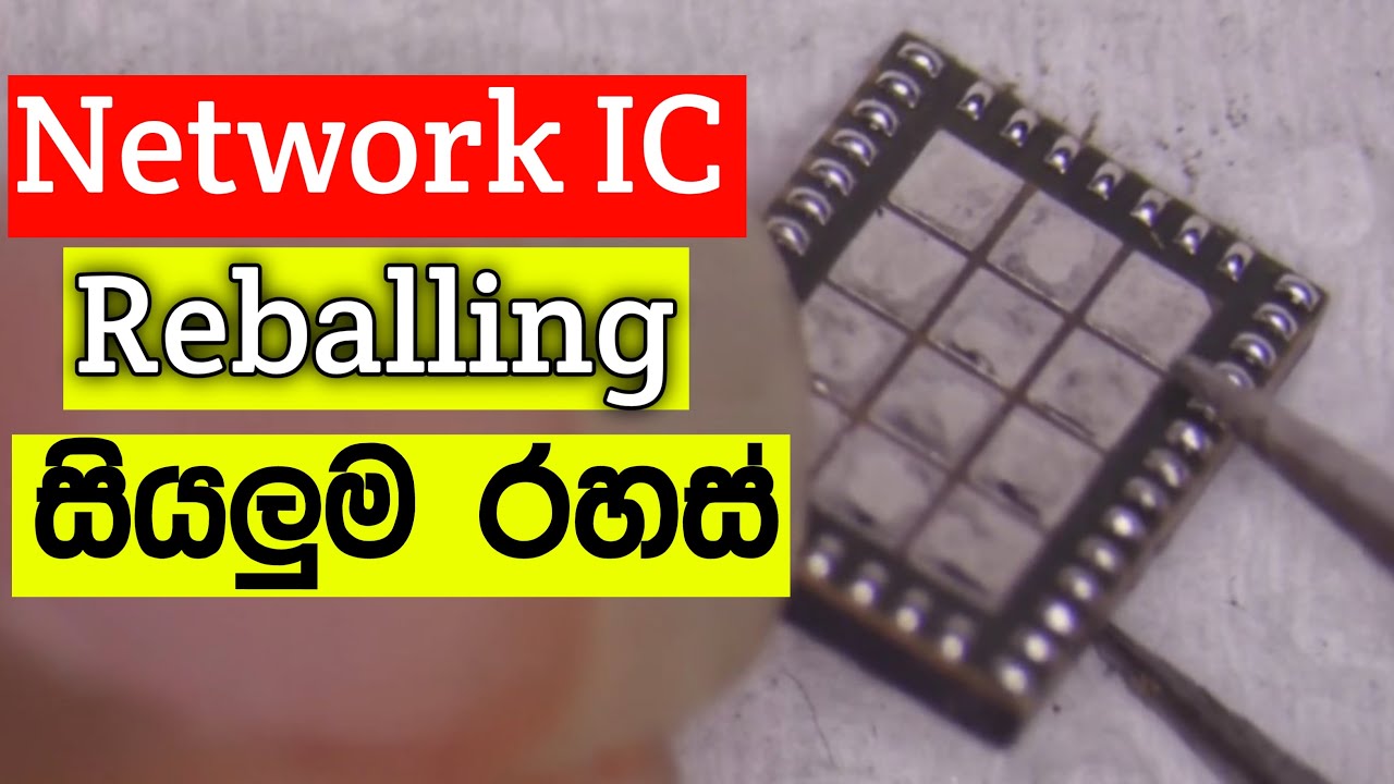 Network IC Reballing රහස් සියල්ලම සිංහලෙන්😮🔥 | @KVTechnology