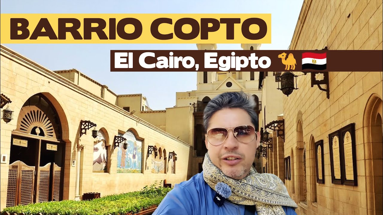 Barrio Copto de El Cairo, Egipto / Aqui se refugio la Sagrada Familia