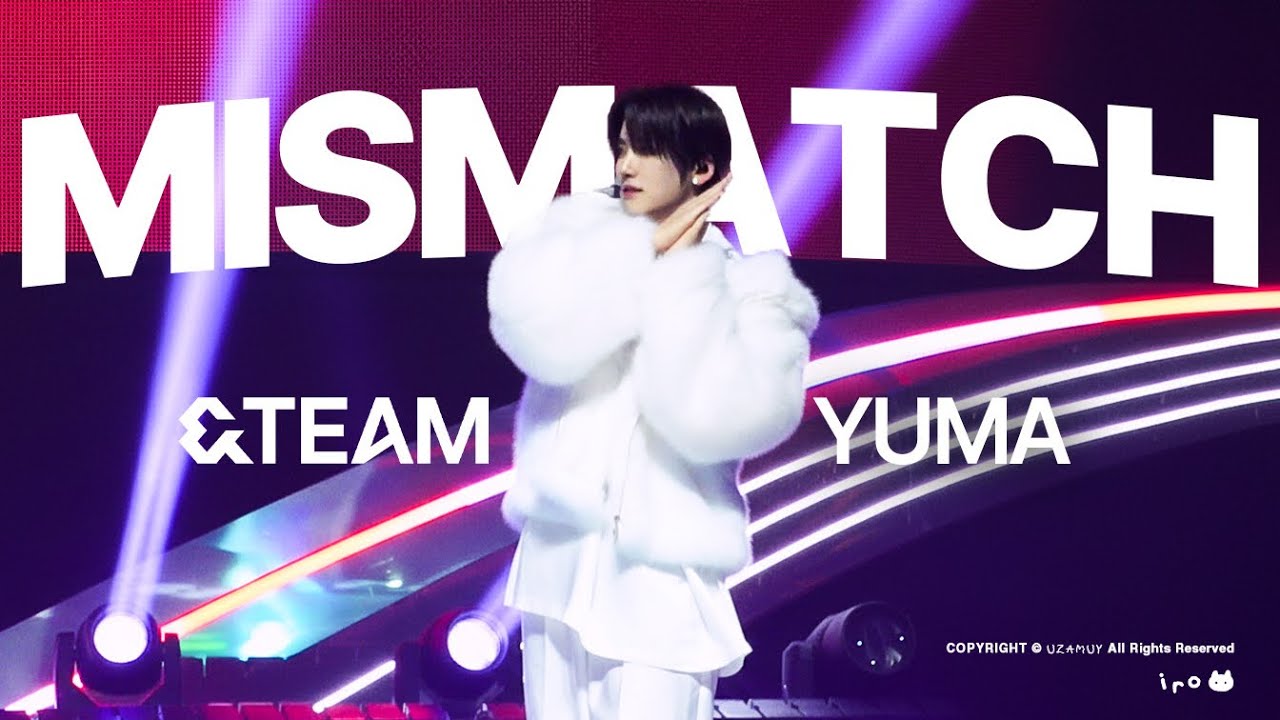 [4K] MISMATCH • &TEAM YUMA FanCam • 앤팀 유마 직캠 • 2025 SBS 가요대전