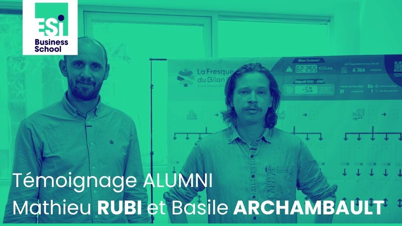 Retrouvez Mathieu Rubi et Basile Archambault anciens étudiants de l’ESI Business School.