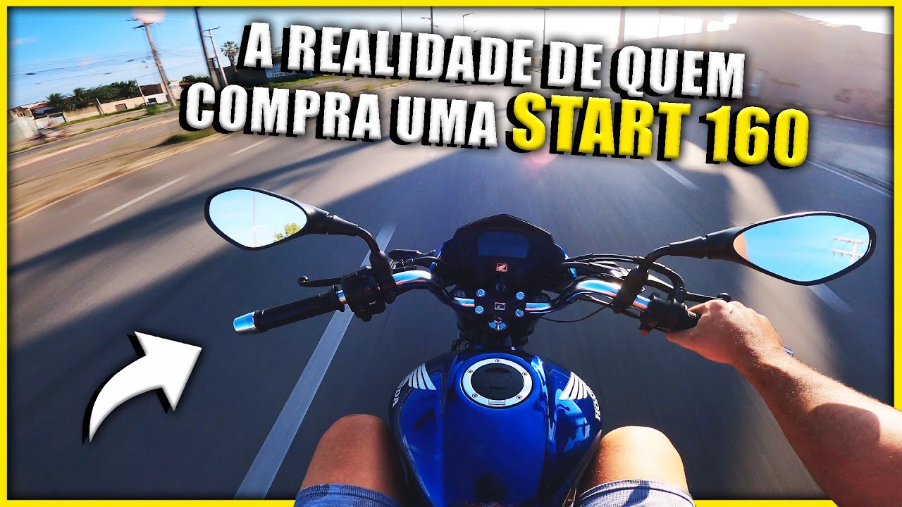 A REALIDADE DE QUEM COMPRA UMA START 160