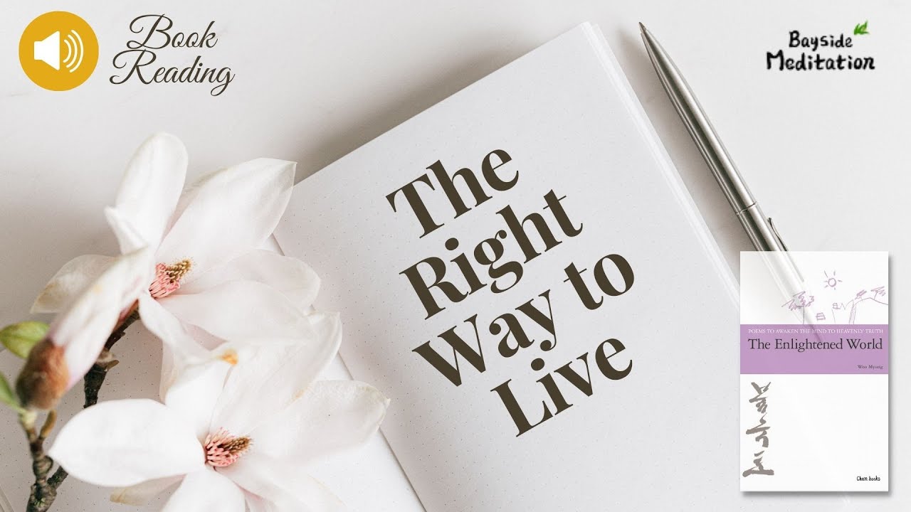 The Right Way to Live #Audiobook #meditation