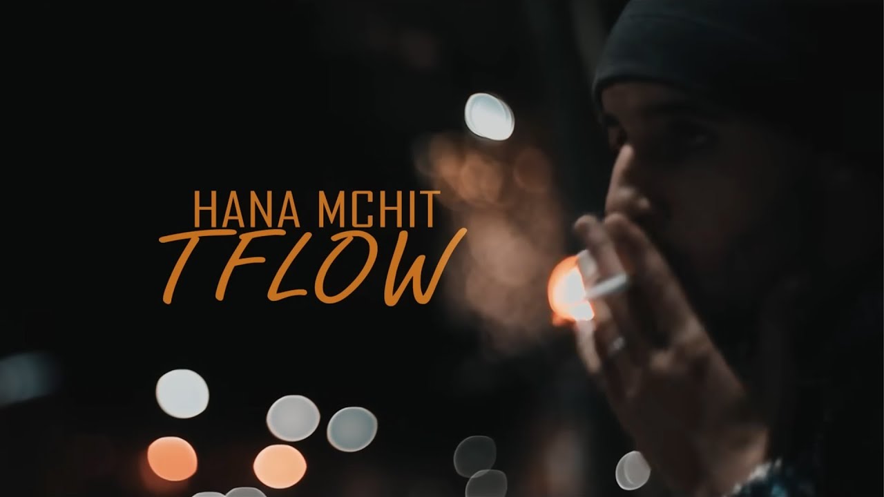 TFLOW - HANA MCHIT (Official Music Video, Prod by SWE CAPE)