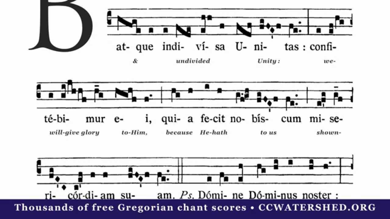 INTROIT • Trinity Sunday “Benedicta sit sancta Trinitas”