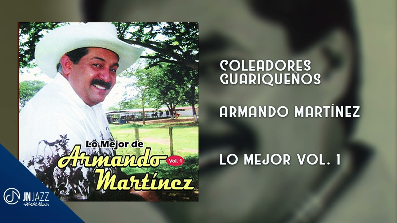 Coleadores GUARIQUE&Ntilde;OS 🌞 - Armando Mart&iacute;nez [Audio Cover]