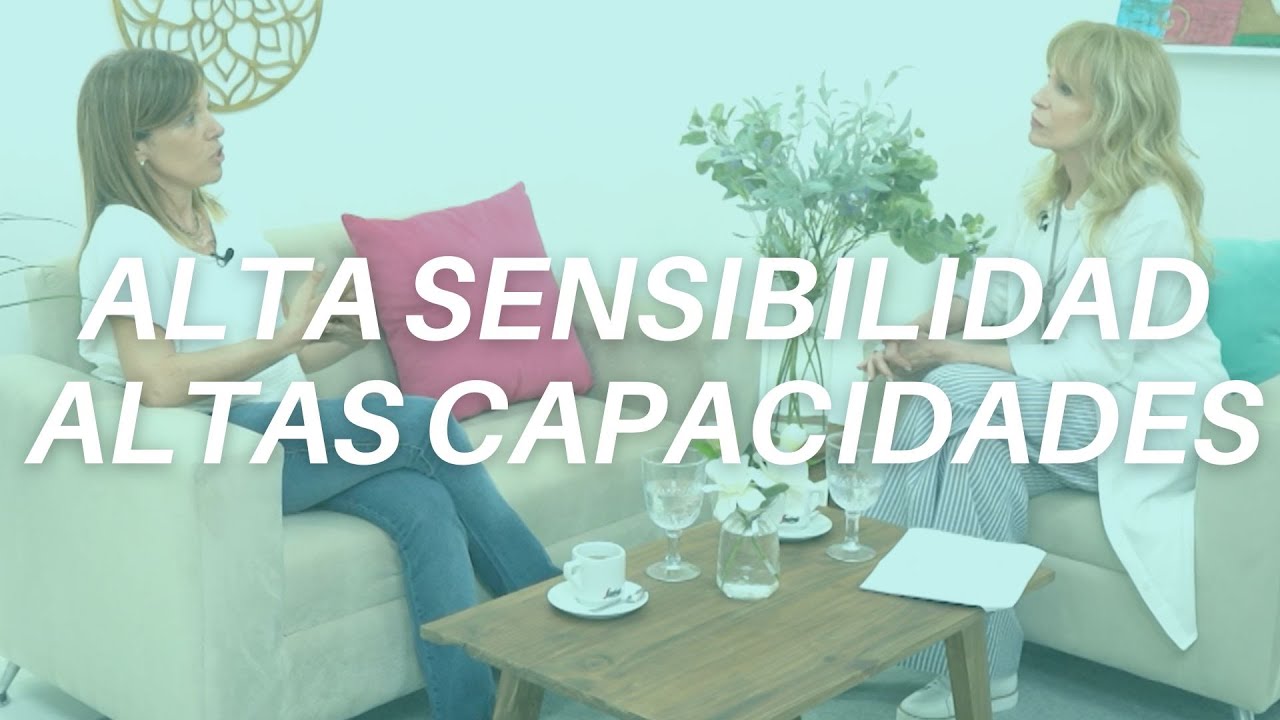 Alta sensibilidad Altas capacidades