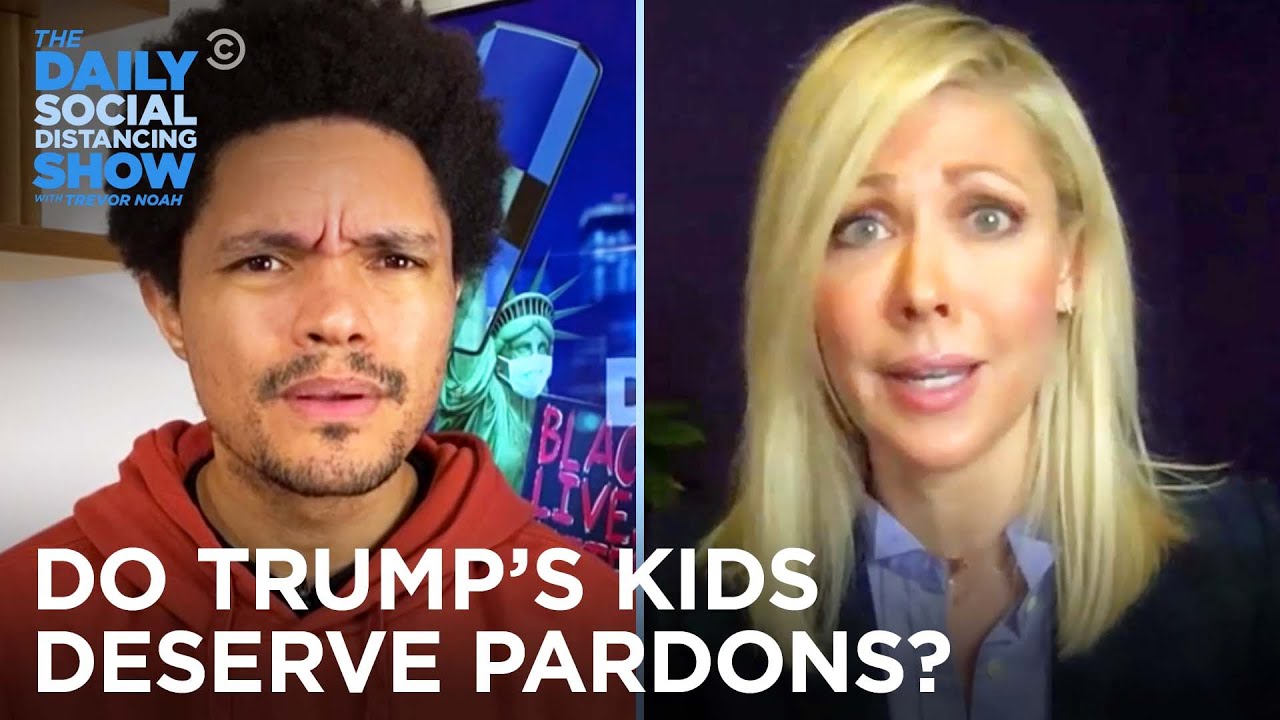 Why the Trump Kids Deserve a Pardon | The Daily Social Distancing Show
