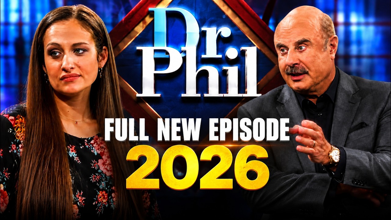 Dr Phil Season 2026 💥Mother Blames Us for Her Being a Violent, Raging Drunk💥Dr Phil Full Episode