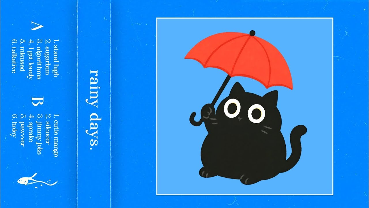 rainy days.