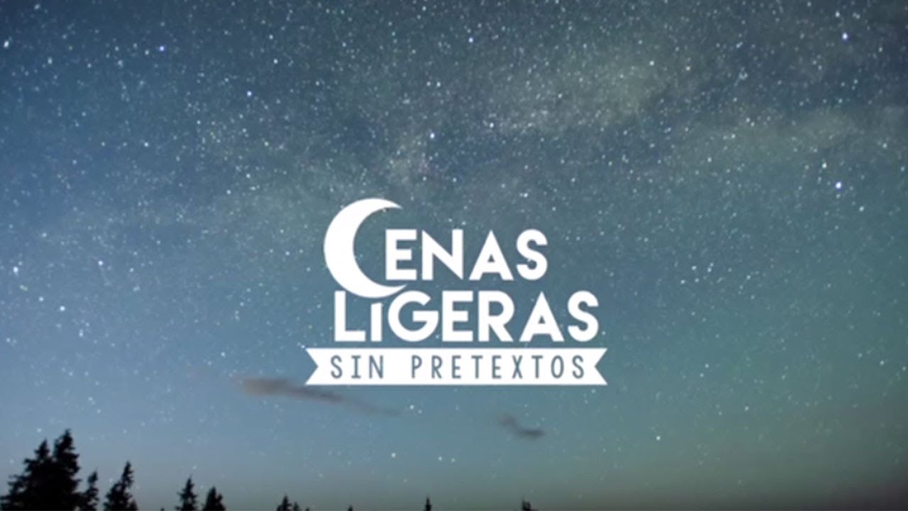 Sin pretextos: Cenas ligeras