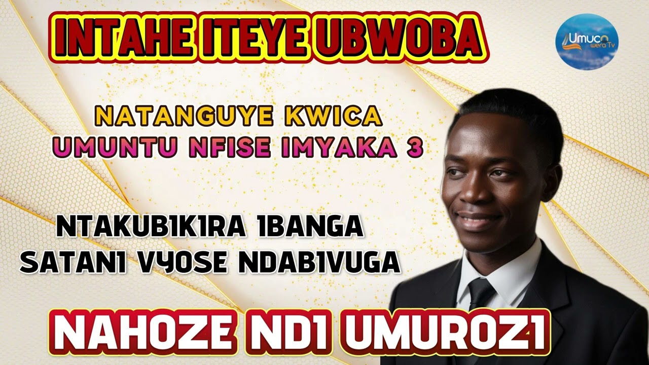 INTAHE YUWAHOZE ARUMUROZI//ASHIZE HANZE VYOSE UKO BAROGA NIVYO BAKORESHA MUGUKINDA//BAKRISTO MUSENGE