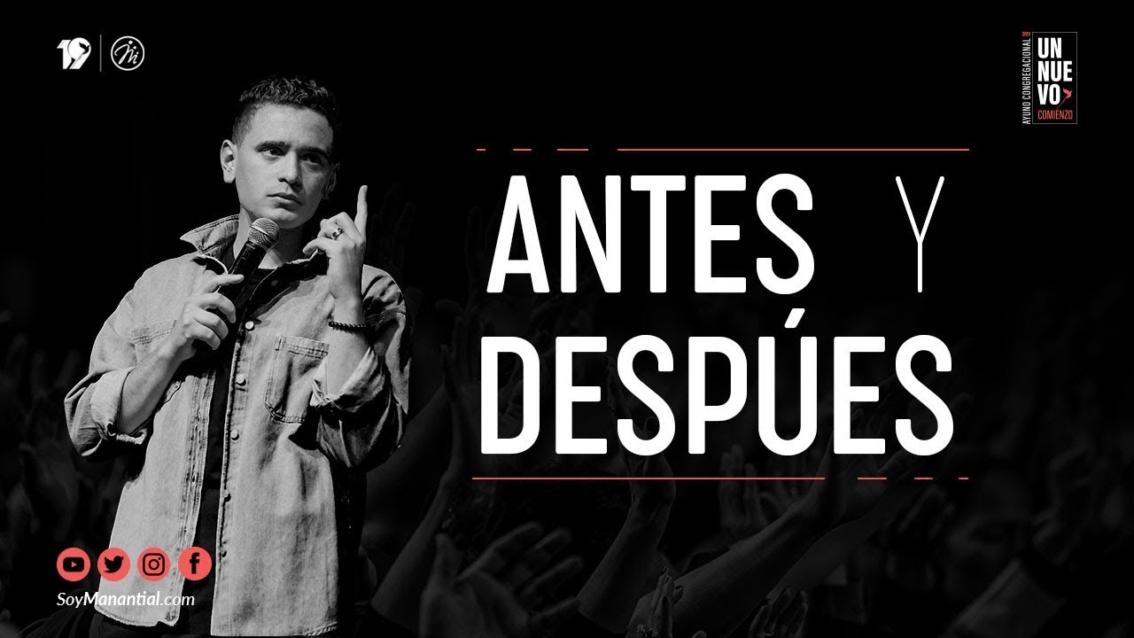 Antes y Después | Juan Pablo Díaz | 18 de Enero 2019