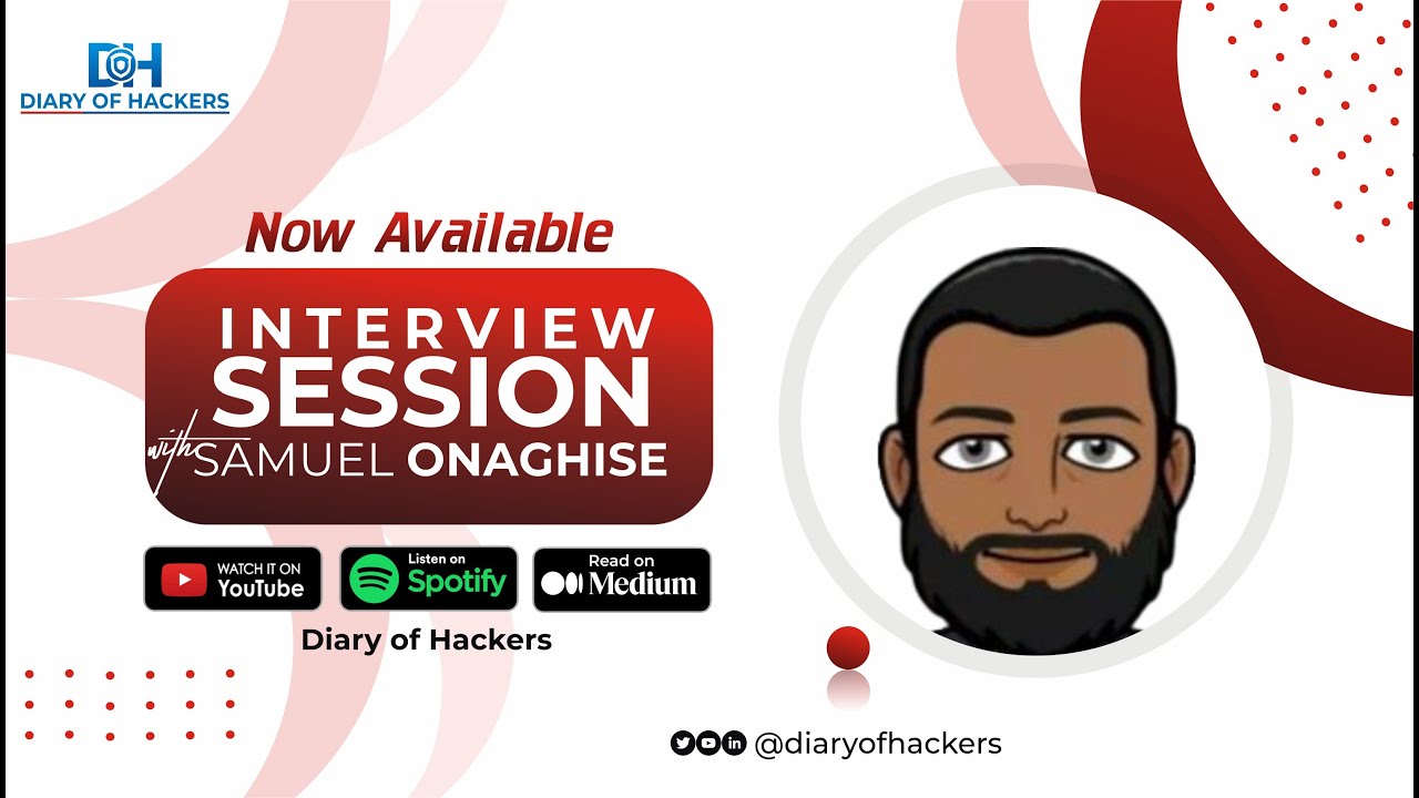 Interview with Samuel Onaghise | Diary of Hackers