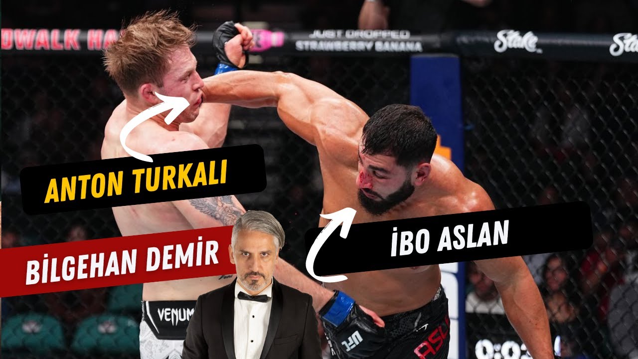 İNTİKAMI UFC'DE ALDI İbo Aslan vs Anton Turkalj I Bilgehan Demir Anlatıyor