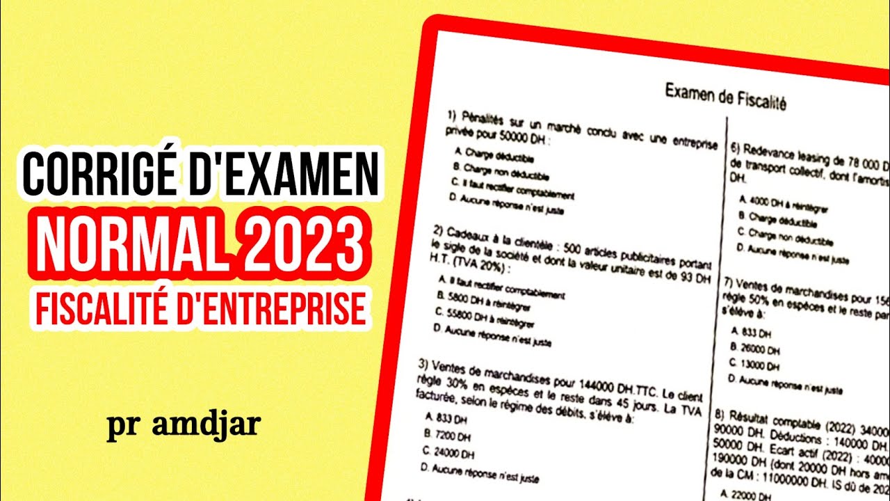 EXAMEN NORMAL 2023 fiscalité  d'entreprise -Pr AMDJAR fsjes ain chok CASABLANCA