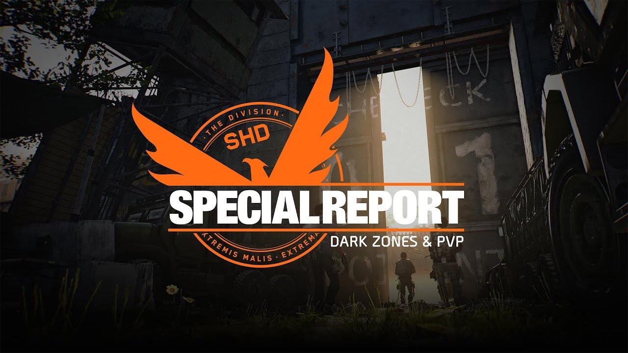 The Division 2: LIVESTREAM &ndash; Special Report: Dark Zones and PvP | Ubisoft [NA]