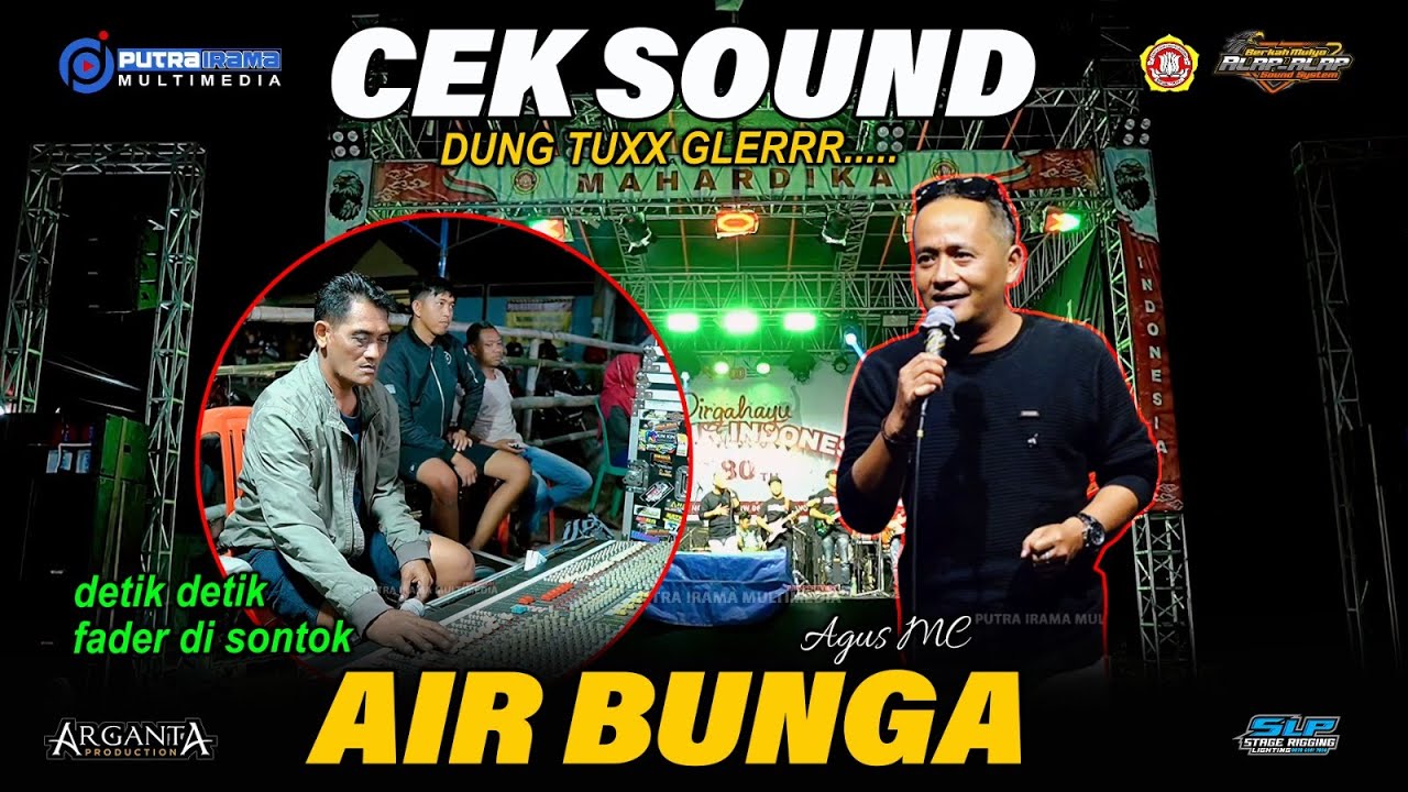 AIR BUNGA (Cek Sound DUNG TUXX) AGUS MC - ARGANTA MUSIC - BEKAH MULYO Alap Alap Sound - SLP Lighting