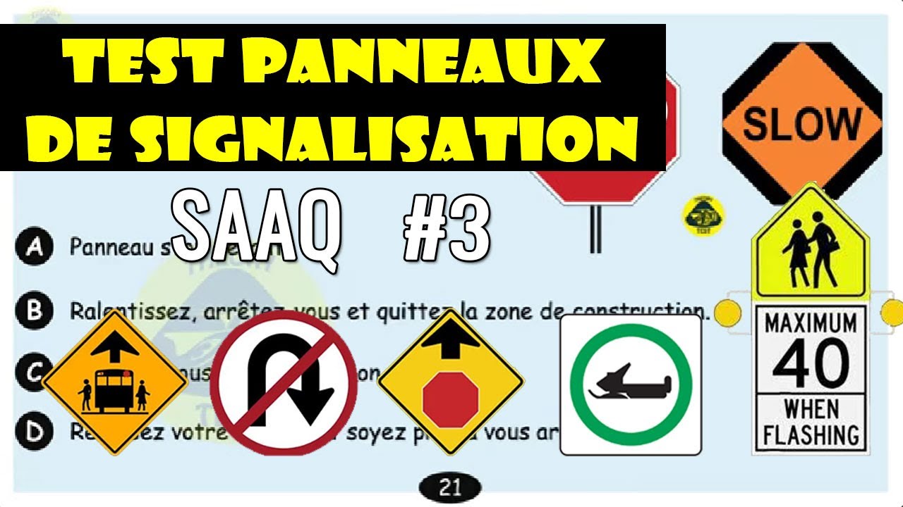 Examen théorique SAAQ Test panneaux de signalisation routière 3  - Code de la Sécurité routière 2026