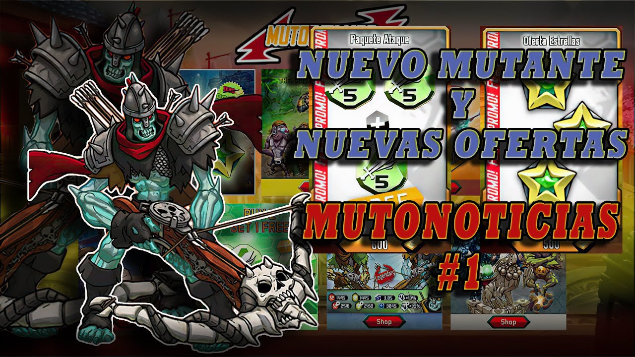 🏹NUEVO MUTANTE🏹 / 💰NUEVAS OFERTAS Y MAS💰  || MUTONOTICIAS || MGG
