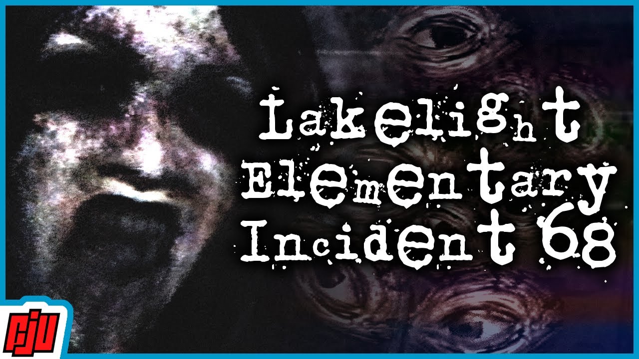 Lakelight Elementary Incident 68 | 2 Endings | Found Footage Indie Horror Game