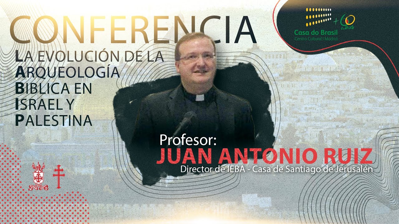 Conferencia: La Evolución de la Arqueología Biblica en Israel y Palestina