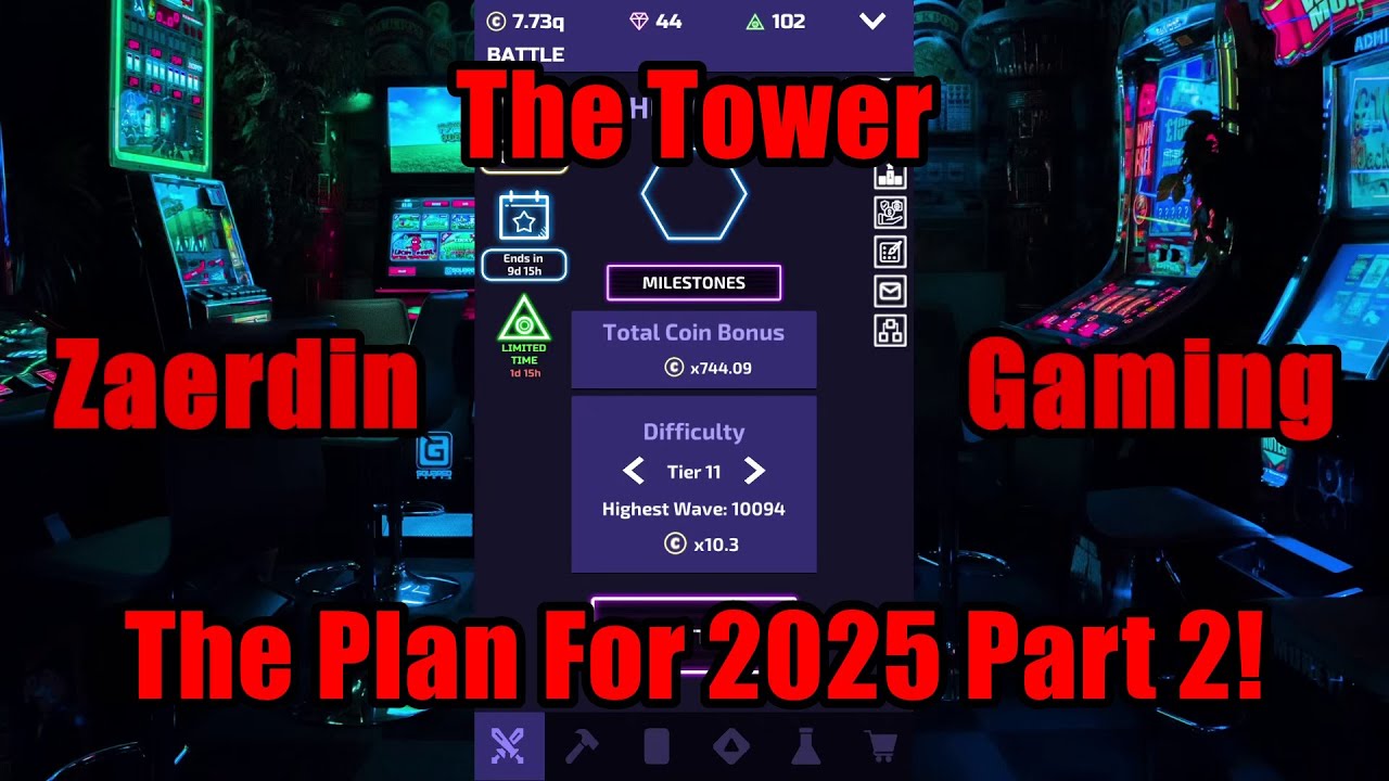 The Tower - The Plan For 2025 Part 2! 