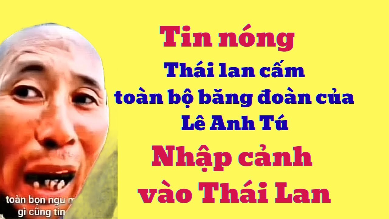 Thái Lan cấm cửa đoàn ông Lê Anh Tú - 3 vị đang cầu cứu tại sân bay Bankok