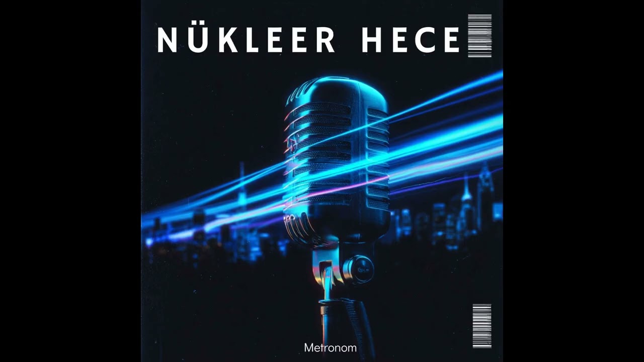 Metronom - Nükleer Hece