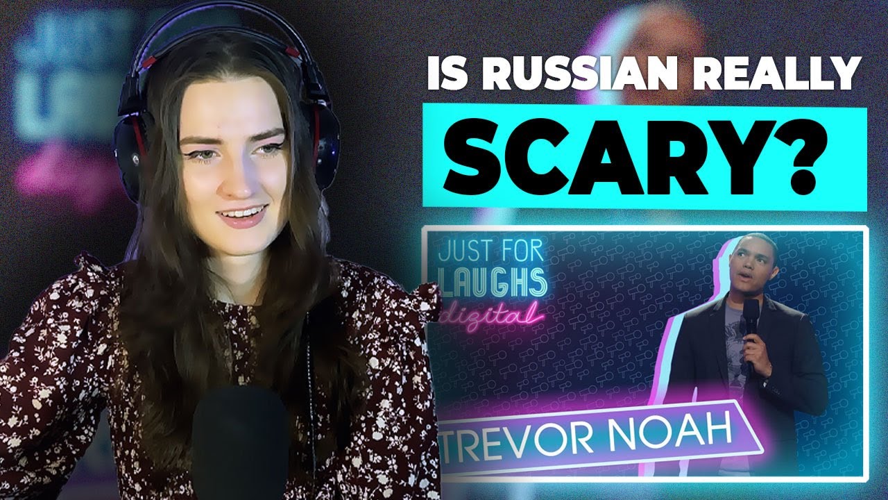 Russian Girl Reacts to Trevor Noah - Some Languages Are Scary