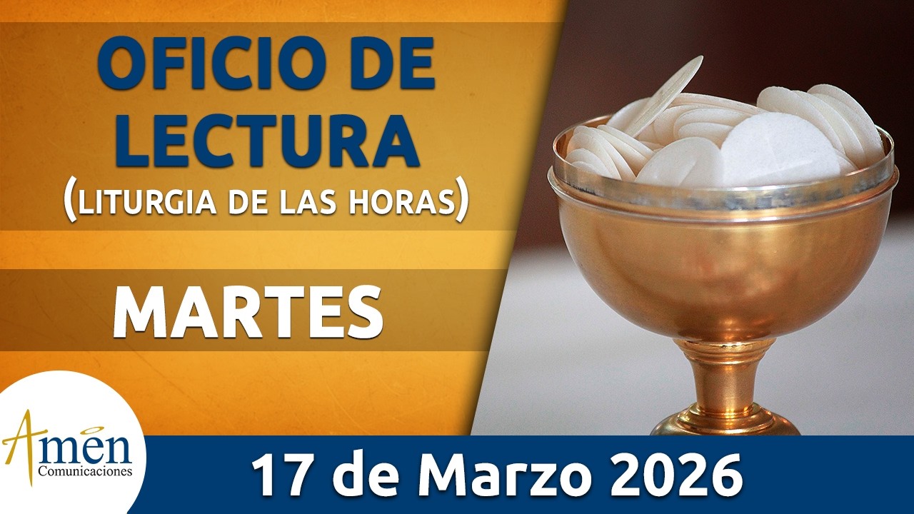 Oficio de Lectura de hoy Martes 17 Marzo de 2026 l Padre Carlos Yepes l Católica l Dios