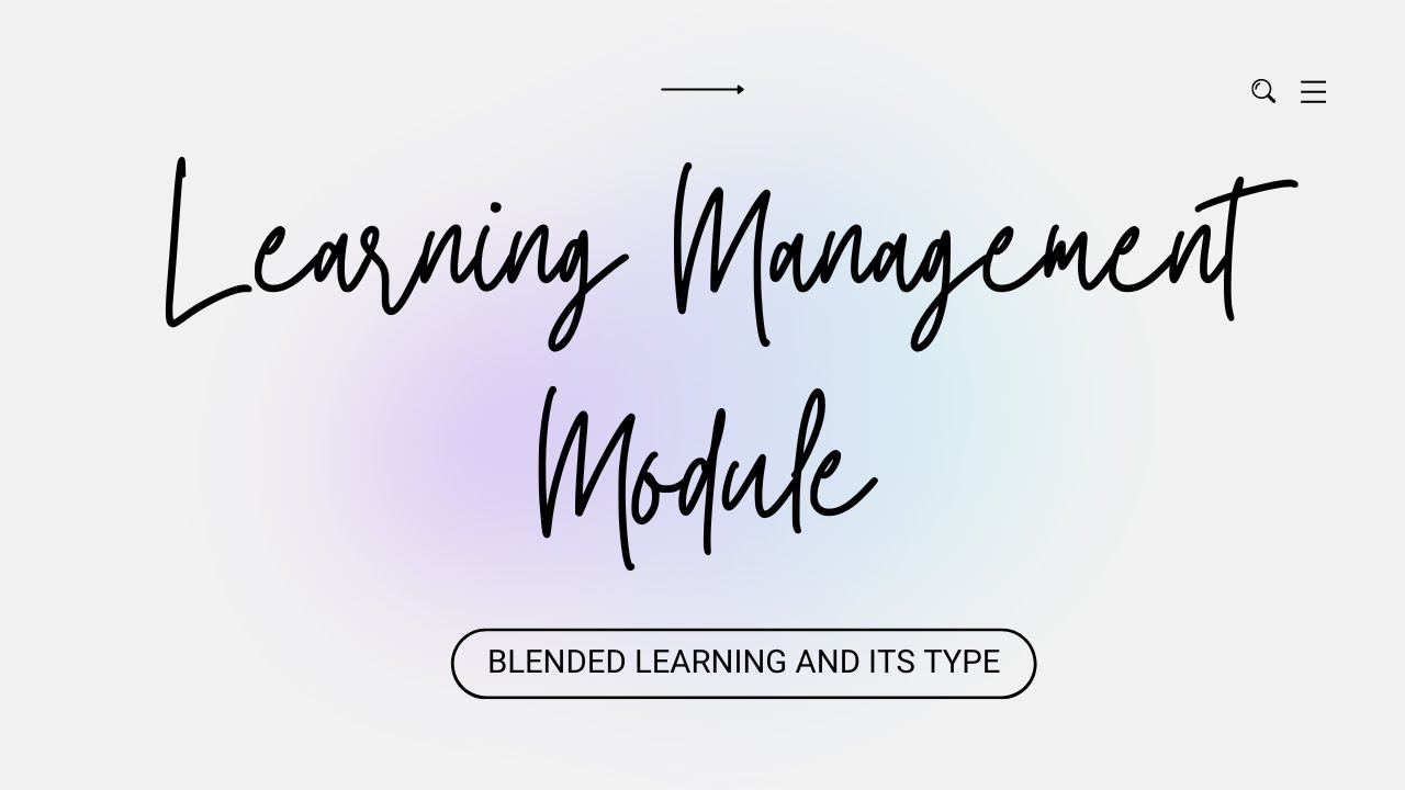 Blended Learning and It's Types
