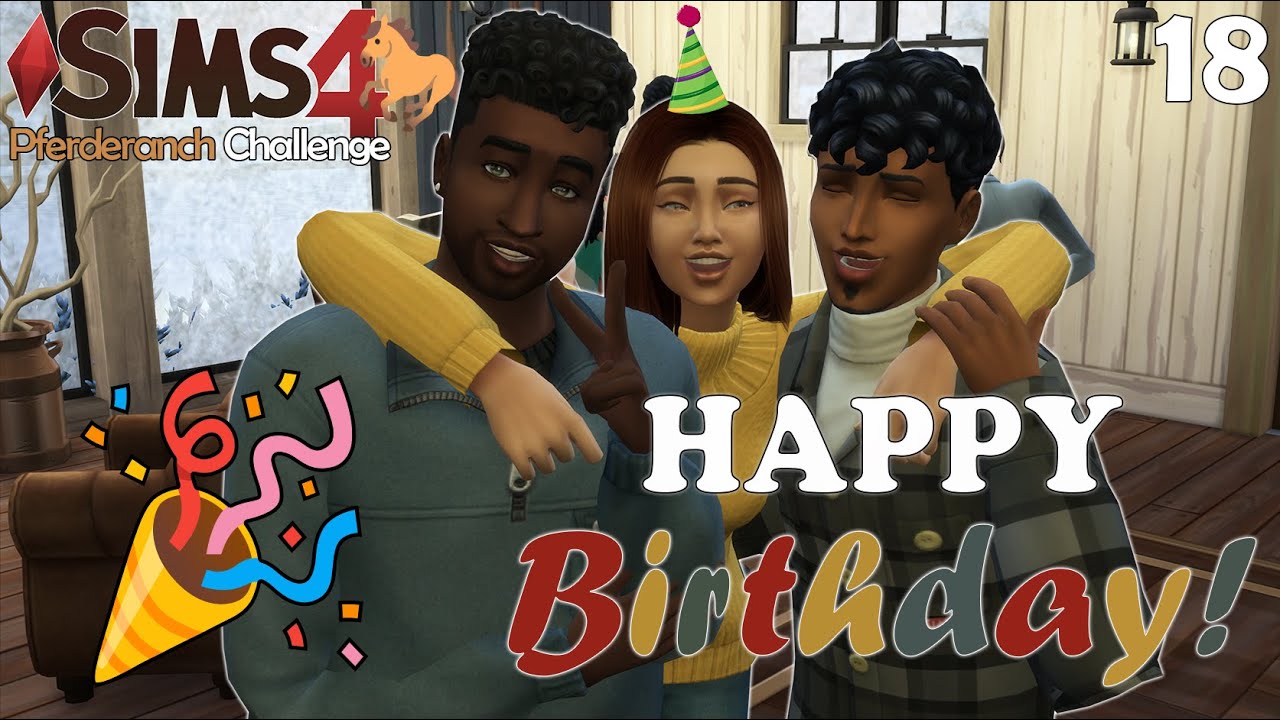 Happy BIRTHDAY,  Luisa 🎉🥂 | Die Sims 4 Pferderanch Challenge Part 18