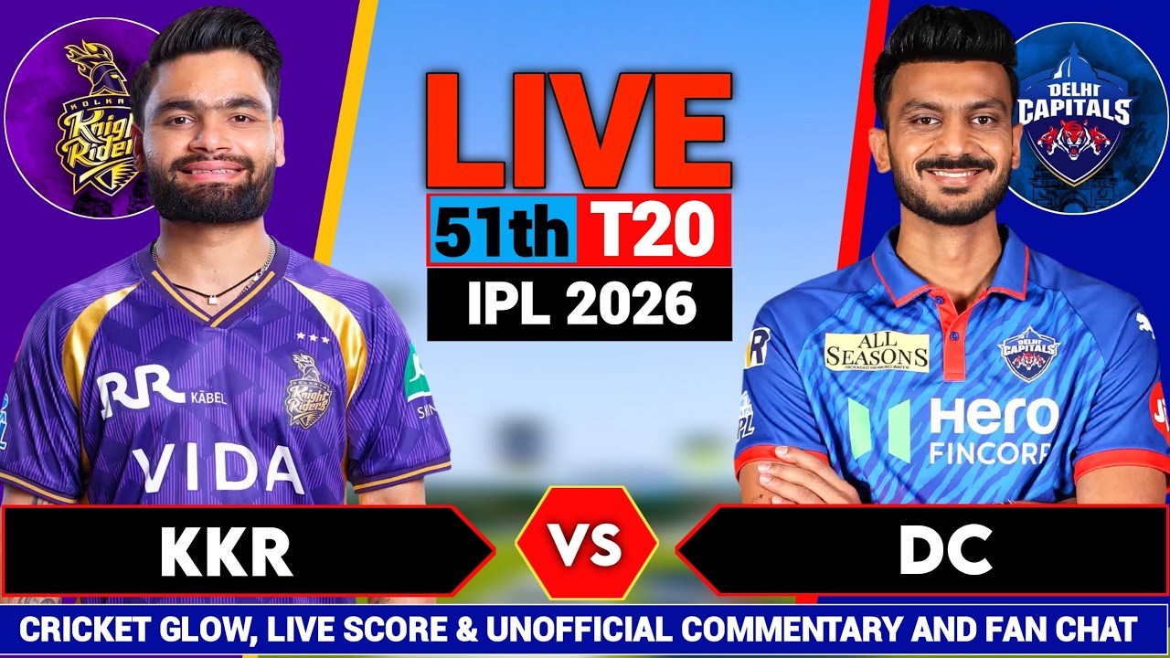 🔴DC vs KKR, IPL 2026 Live Commentary 51st t20 | Delhi vs Kolkata | Live Cricket Match Score