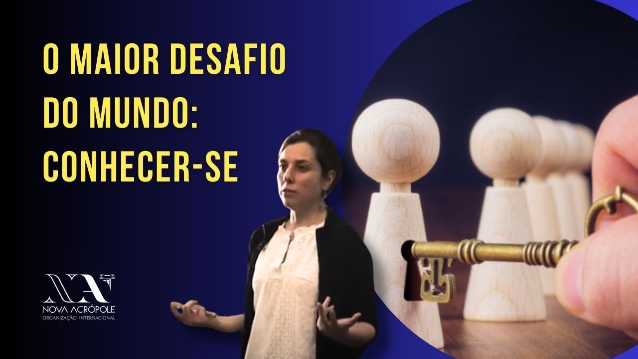 O maior desafio do Mundo: Conhecer-se