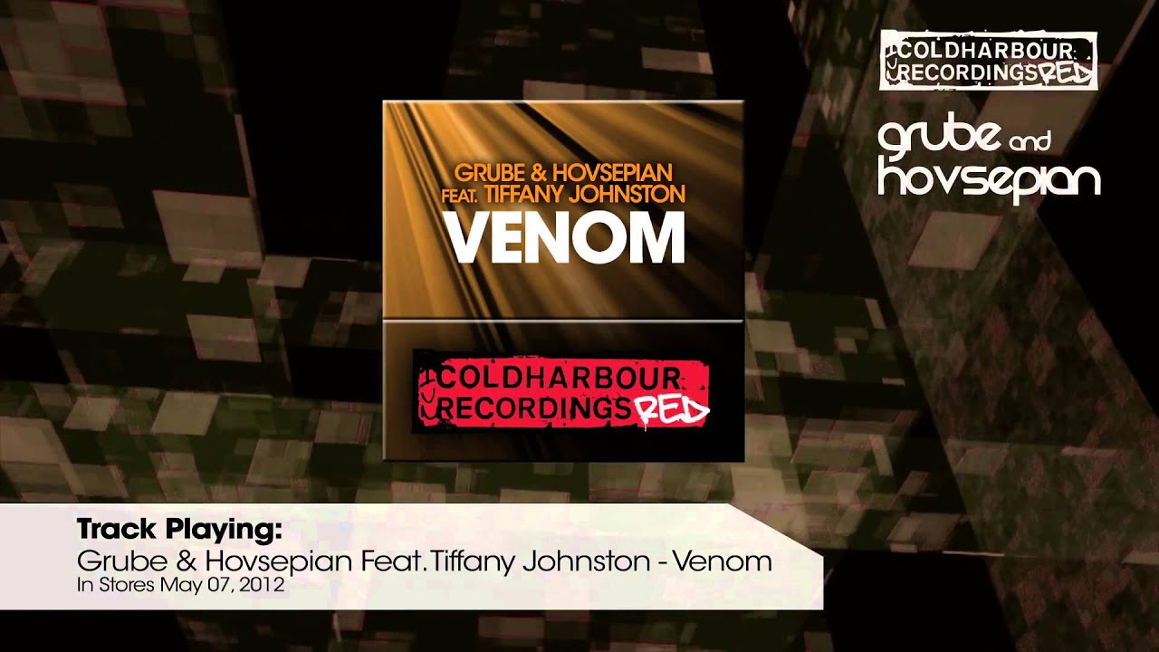Grube & Hovsepian Feat. Tiffany Johnston - Venom (Original Mix)