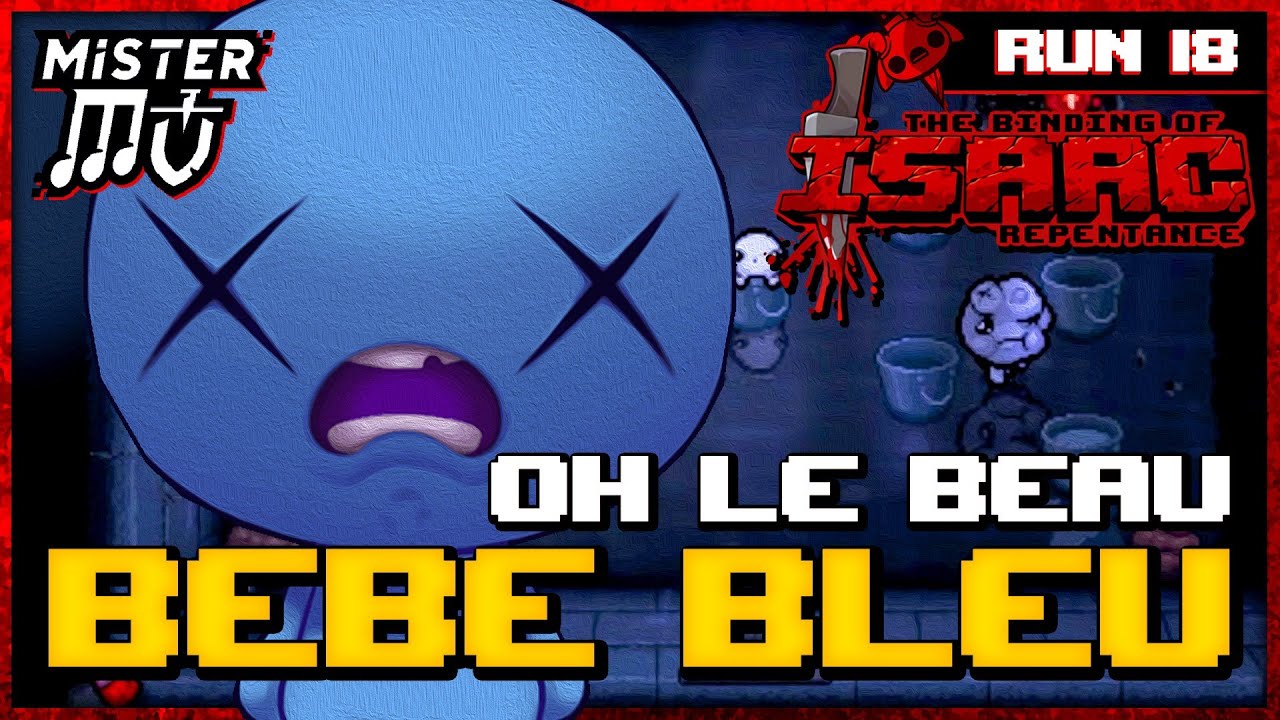 OH LE BEAU BÉBÉ BLEU | The Binding of Isaac : Repentance #18