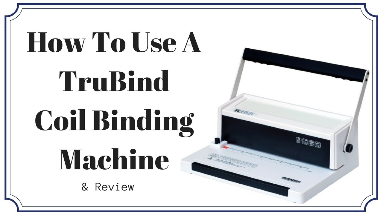 How To Use A Trubind Coil Machine & Review
