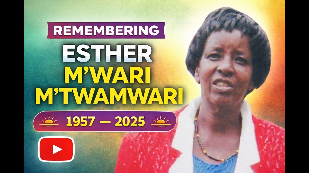 ESTHER MWARI M'TWAMWARI - FARE THEE WELL(1957-2025)
