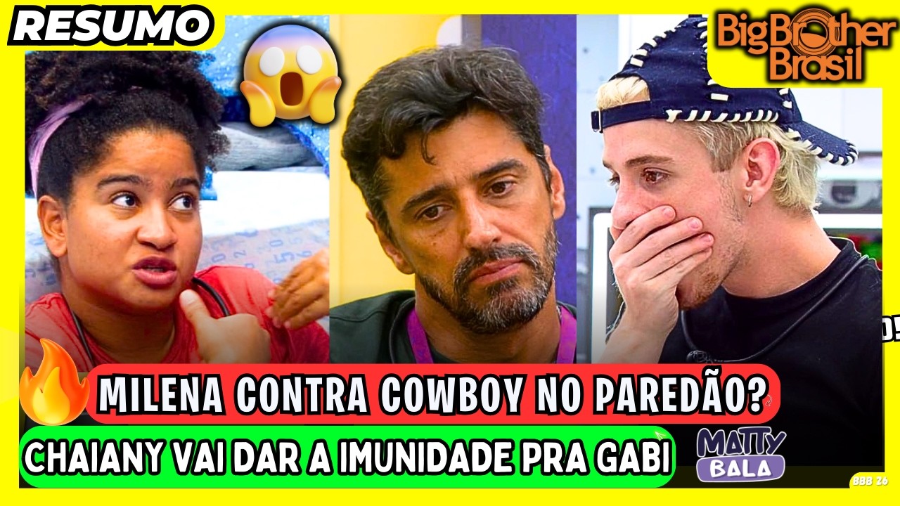 🟡 MILENA vai pro PAREDÃO e pede pra ir JUNTO com COWBOY / BABU at4ca FÉ da JORDANA ! BBB #bbb #bbb26