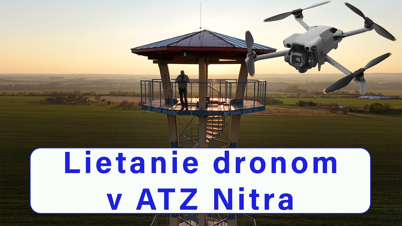 Lietanie dronom v Nitrianskom ATZ