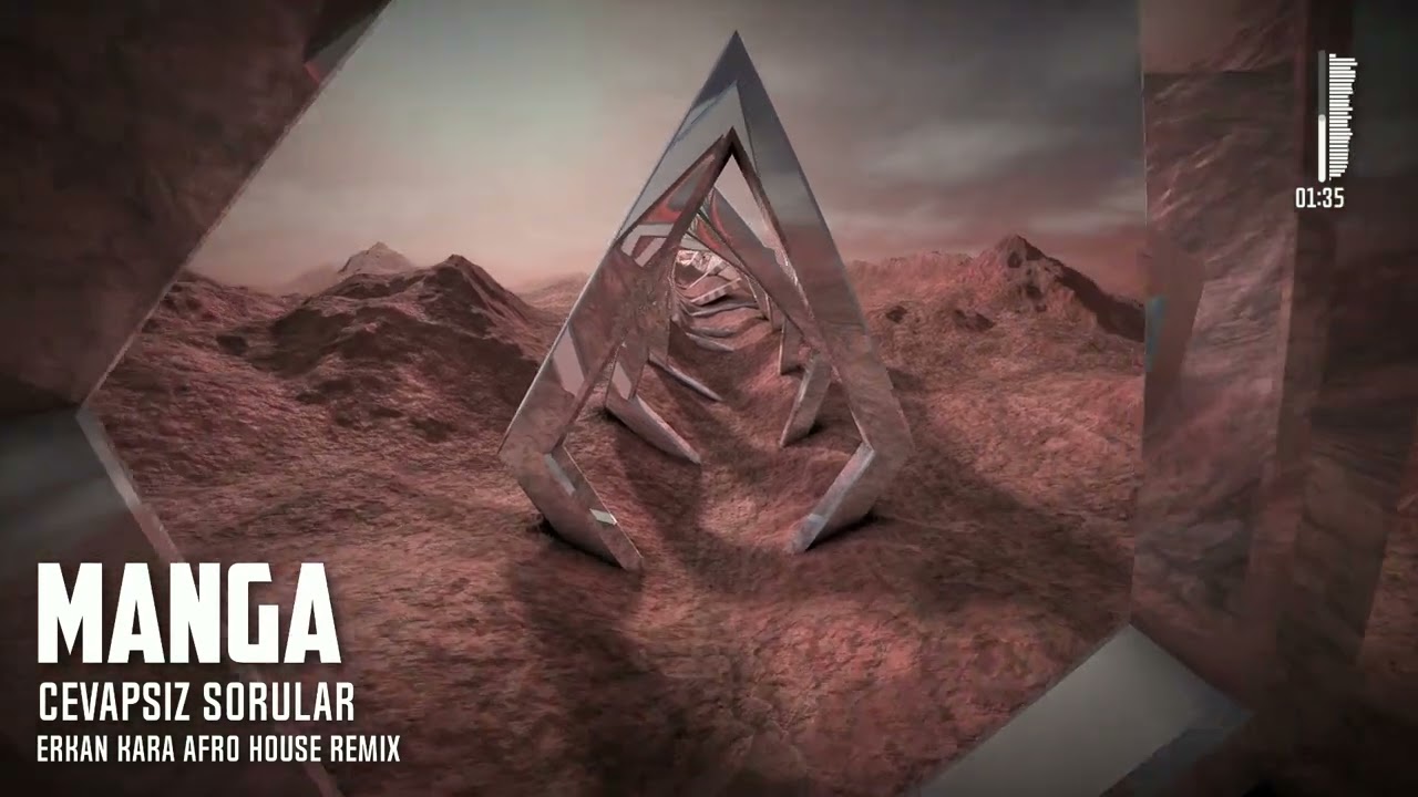 Manga - Cevapsiz Sorular (Erkan Kara Afro House Remix)