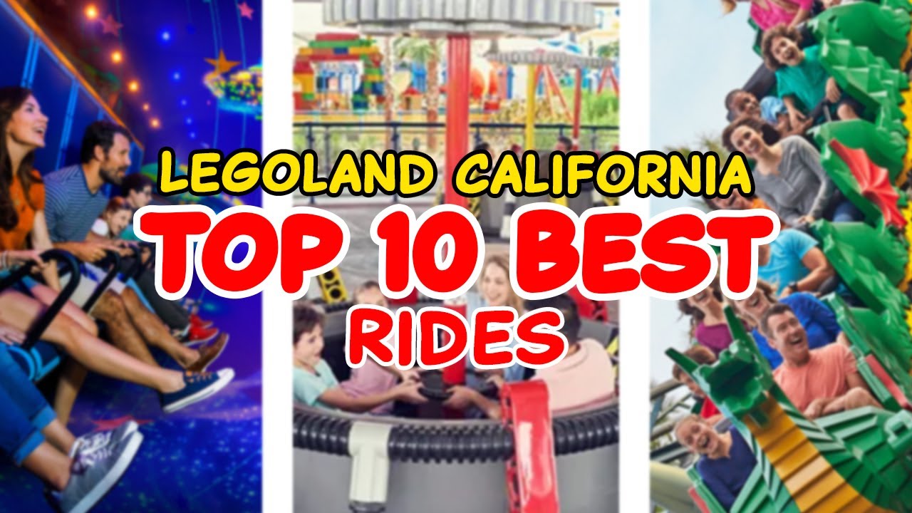 Top 10 rides at Legoland California - Carlsbad, California | 2022