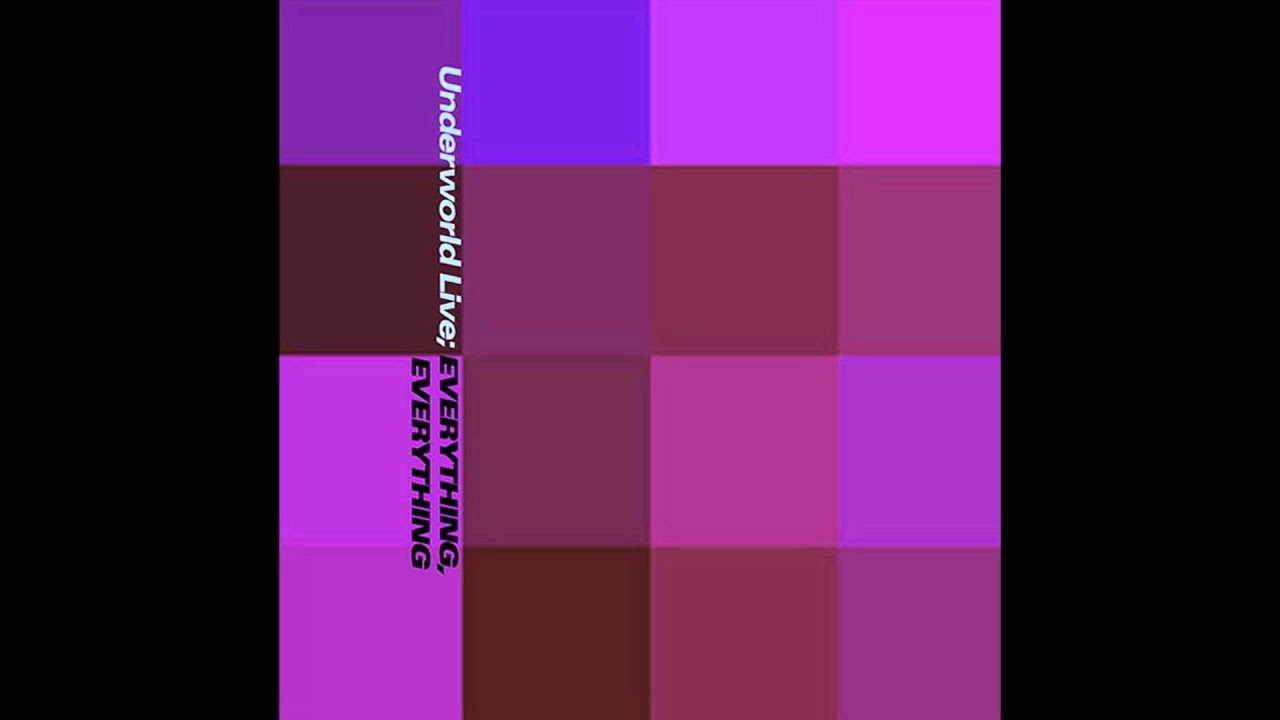 Underworld - Everything Everything Extras - Rowla (Live)
