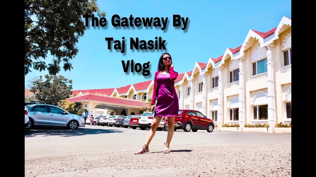 THE GATEWAY BY TAJ NASIK VLOG | STAYCATION EXPERIENCE