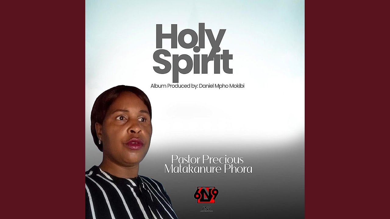 HOLY SPIRIT PASTOR PRECIOUS MATAKANURE PHORA