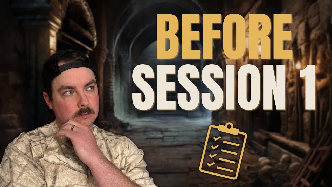 Everything I Do Before Session 1 (As a DM)