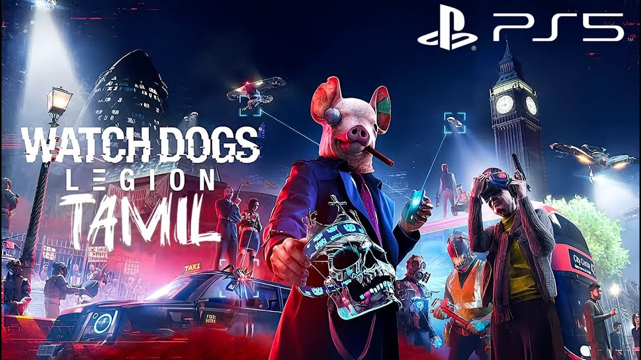 Watch Dogs Legion Ps5 Tamil commentary gameplay episode - 1