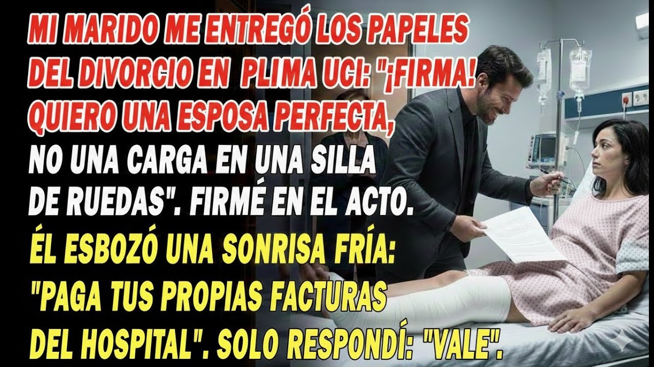 En La Uci,mi Marido Me Tiró El Divorcio En La Cara Pero Él No Sabía Que Mi Firma Era El Principio De