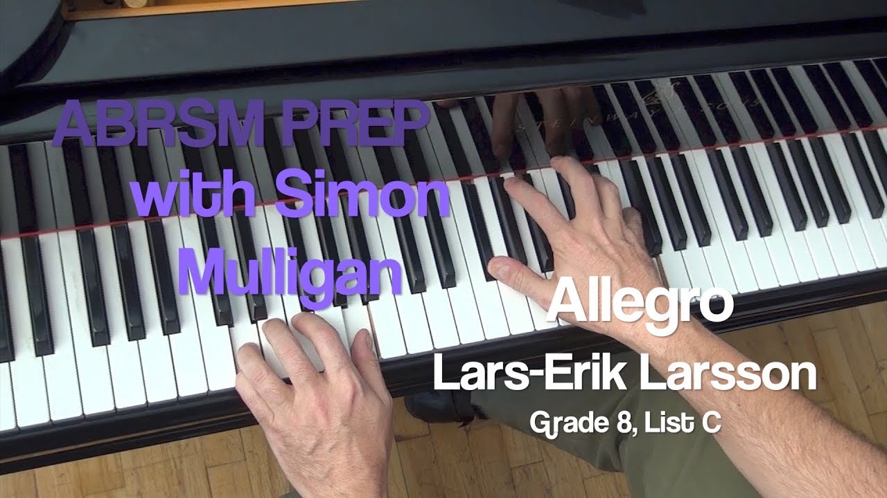 ABRSM Prep with Simon Mulligan: Lars-Erik Larsson - Allegro. Grade 8, List C