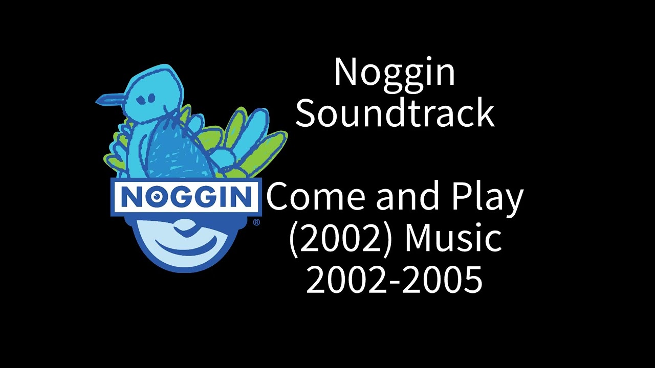Noggin Soundtrack Come and Play Instrumental 2002-2005